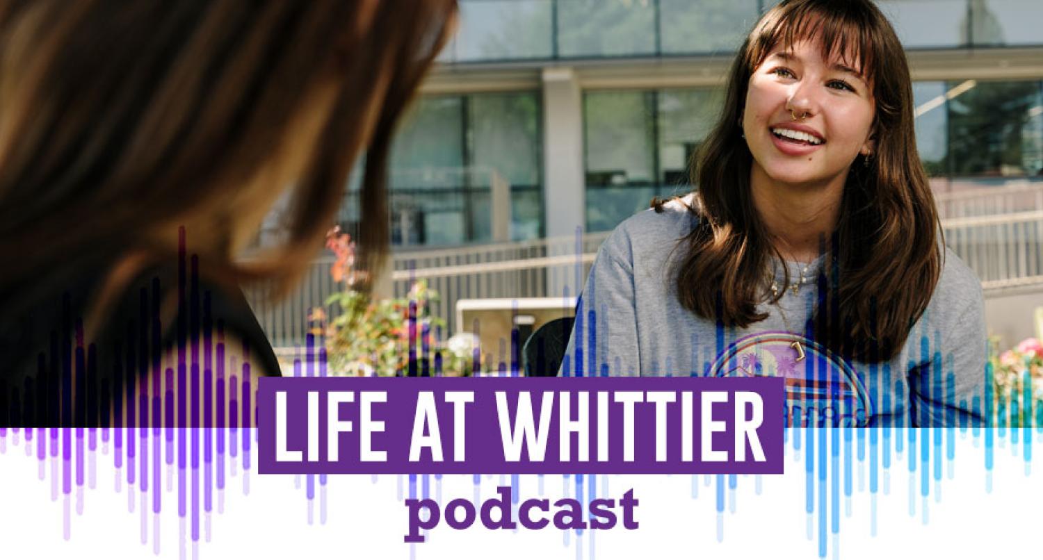 Life at Whittier podcast